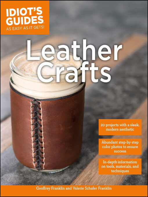 Title details for Idiot's Guides - Leather Crafts by Valerie Schafer Franklin - Available
